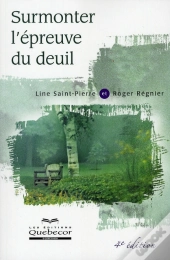 Surmonter L'Épreuve Du Deuil (4e Édition)