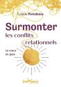 Surmonter Les Conflits Relationnels ; Le Coeur En Paix - Preview