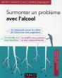 Surmonter Son Problème Avec L'Alcool - Preview