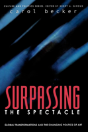 Surpassing The Spectacle - Preview