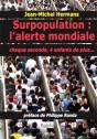 Surpopulation ; L'Alerte Mondiale - Preview
