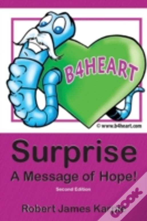 Surprise: A Message Of Hope! Second Edition