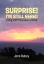 Surprise! I'M Still Here!! - Preview
