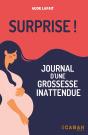 Surprise ! Journal D'Une Grossesse Inattendue - Preview
