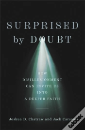 Capa do artigo Surprised By Doubt Â€“ How Disillusionment Can Invite Us Into A Deeper Faith