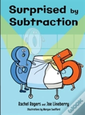Surprised By Subtraction