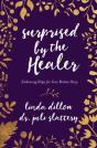 Surprised By The Healer - Preview