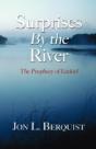 Surprises By The River: The Prophecy Of - Preview