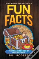 Surprising And Shocking Fun Facts