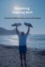 Surprising, Inspiring Birth! - Preview
