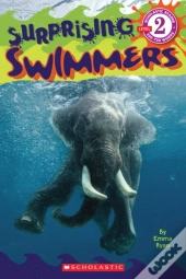 Surprising Swimmers (Scholastic Reader, Level 2)