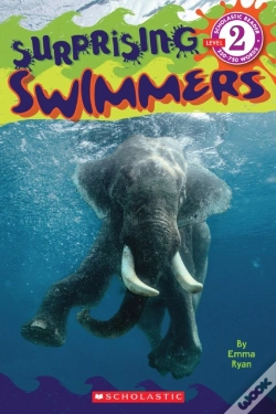 Capa do artigo Surprising Swimmers (Scholastic Reader, Level 2)