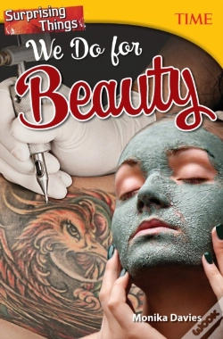 Capa do artigo Surprising Things We Do For Beauty
