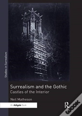 Surrealism And The Gothic