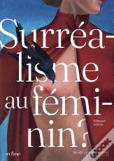 Surréalisme Au Féminin ?