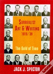Surrealist Art And Writing, 1919â€“1939