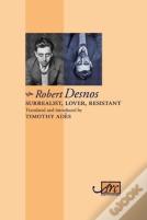 Surrealist, Lover, Resistant