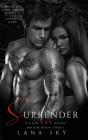 Surrender: A Dark Billionaire Romance: - Preview