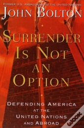Surrender Is Not An Option