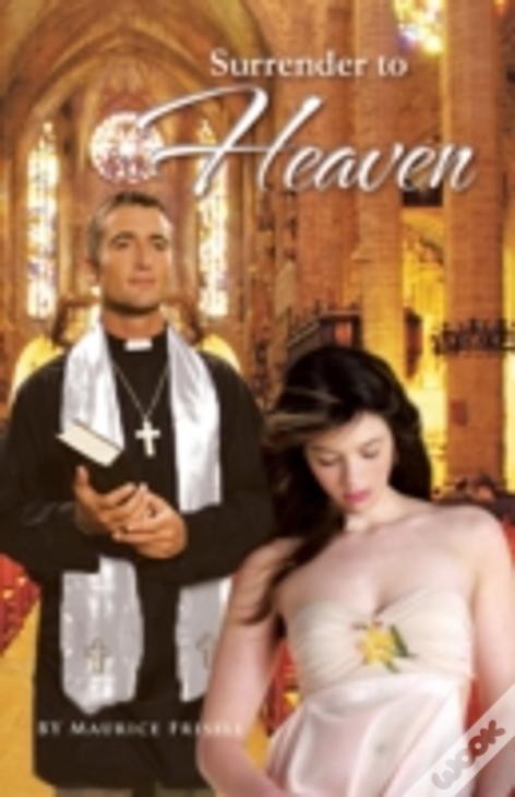 Surrender To Heaven