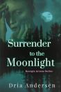Surrender To The Moonlight - Preview