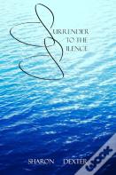 Surrender To The Silence