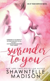 Surrender To You