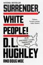 Surrender, White People! - Preview