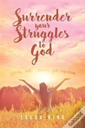 Capa do artigo Surrender Your Struggles To God