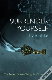 Capa do artigo Surrender Yourself (The Desires Unlocked Trilogy Part Three)