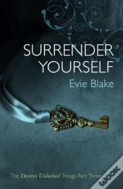 Capa do artigo Surrender Yourself (The Desires Unlocked Trilogy Part Three)