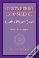Surrendering Into Silence