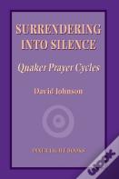 Surrendering Into Silence