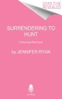 Surrendering To Hunt
