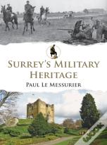 Surrey'S Military Heritage