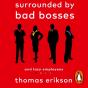 Surrounded By Bad Bosses And Lazy Employees - Preview