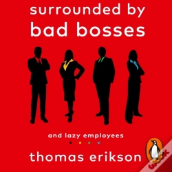 Capa do artigo Surrounded By Bad Bosses And Lazy Employees