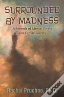 Surrounded By Madness