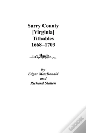 Surry County (Virginia) Tithables, 1668-1703