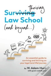 Surthriving Law School  And Beyond... :