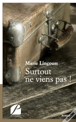 Capa do artigo Surtout Ne Viens Pas !