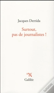 Capa do artigo Surtout Pas De Journalistes !