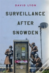 Surveillance After Snowden