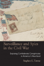 Surveillance And Spies In The Civil War - Preview