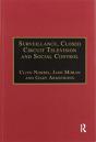 Surveillance, Closed Circuit Television And Social Control - Preview