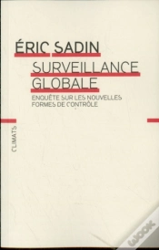 Capa do artigo Surveillance Globale ; Enquête Sur Les Nouvelles Formes De Contrôle