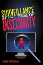 Surveillance In The Time Of Insecurity - Preview