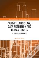 Surveillance Law, Data Retention And Human Rights