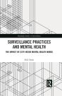 Surveillance Practices And Mental Health - Preview