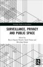Surveillance, Privacy And Public Space - Preview